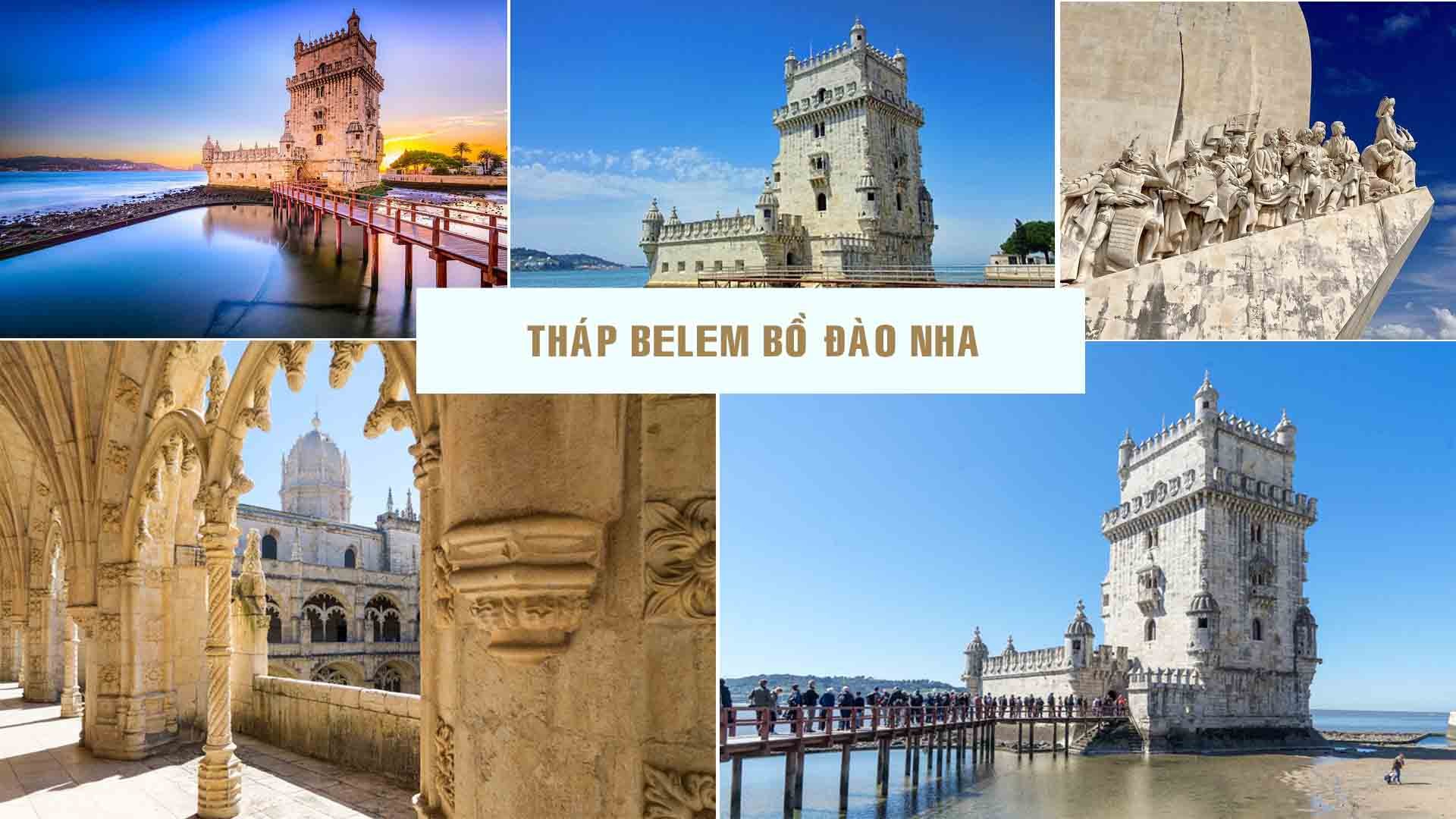 Tháp Belem Lisbon, thành tựu của những người hùng hàng hải mang tên Bồ Đào Nha